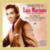 Luis Mariano - El Disco del Centenario (Tributo a Luis Mariano) Vol. 2